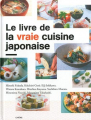 Couverture Le livre de la vraie cuisine japonaise Editions du Chêne 2019