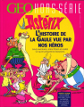 Couverture Astérix : L'histoire de la Gaule vue par nos héros Editions GEO / Prisma 2015