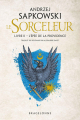 Couverture Le Sorceleur / The Witcher, tome 2 : L'épée de la providence Editions Bragelonne (Fantasy) 2019