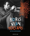 Couverture Boris Vian 100 ans : Le livre anniversaire Editions Prisma 2019