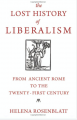 Couverture The Lost History of Liberalism: From Ancient Rome to the Twenty-First Century Editions Princeton university press 2018