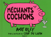 Couverture Méchants cochons Editions Chiflet & Cie (Humour) 2011