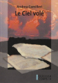 Couverture Le ciel volé Editions Corps 16 2011