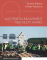 Couverture Autopsie du Mouvement des gilets jaunes Editions L'Harmattan (Questions contemporaines) 2019