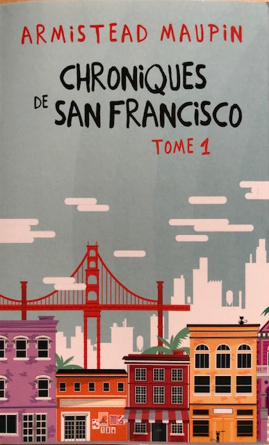 Les Chroniques De San Francisco Livre Chroniques de San Francisco, tome 1 | Livraddict