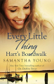Couverture Hart’s Boardwalk, book 2: Every Little Thing‬ Editions Piatkus Books 2017
