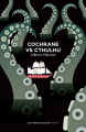 Couverture Cochrane vs. Cthulhu Editions Aux Forges de Vulcain 2020