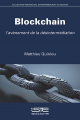 Couverture Blockchain l'avènement de la désintermédiation Editions Unesco (Impact, Science et société) 2019
