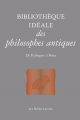 Couverture Bibliothèque idéale des philosophes antiques : De Pythagore à Boèce Editions Les Belles Lettres 2017