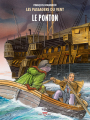 Couverture Les passagers du vent, tome 2 : Le Ponton Editions Delcourt 2014