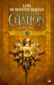 Couverture Le cycle de Chalion, intégrale Editions Bragelonne (Les intégrales) 2017