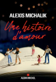 Couverture Une histoire d'amour Editions Albin Michel 2020