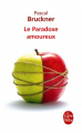 Couverture Le paradoxe amoureux Editions Le Livre de Poche 2011