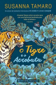 Couverture O Tigre e o acrobata Editions Presença 2017