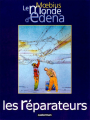 Couverture Le monde d'edena, hors-série : Les réparateurs Editions Casterman 2001