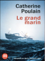 Couverture Le Grand Marin Editions Audiolib 2016