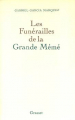 Couverture Les funérailles de la Grande Mémé Editions Grasset 1977