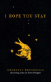 Couverture I Hope You Stay Editions Andrews McMeel Publishing 2020