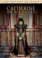 Couverture Les reines de sang : Catherine de Médicis : La reine maudite, tome 3 Editions Delcourt (Histoire & histoires) 2020