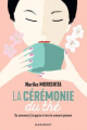 Couverture La Cérémonie du thé : Ou comment j'ai appris à vivre le moment présent  Editions Marabout 2019