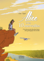 Couverture Alice et les 10 merveilles : A la découverte des plus beaux sites géologiques du monde Editions Faton 2018