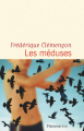 Couverture Les Meduses Editions Flammarion (Littérature française) 2020