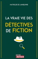 Couverture La vraie vie des détectives de fiction Editions Jourdan 2019