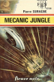 Couverture Mecanic Jungle Editions Fleuve (Noir - Anticipation) 1973