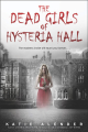 Couverture The Dead Girls of Hysteria Hall Editions Point 2015