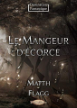 Couverture Le Mangeur d'écorce Editions Mots et Légendes 2019