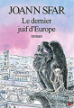 Couverture Le Dernier Juif d'Europe Editions Albin Michel 2020