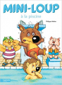 Couverture Mini-Loup à la piscine  Editions Hachette 2007