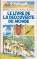 Couverture Le Livre de la Découverte du monde Editions Gallimard  (Découverte cadet) 1986