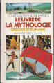 Couverture Le Livre de la Mythologie grecque et romaine Editions Gallimard  (Découverte cadet) 1987