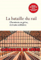 Couverture La bataille du rail : cheminots en grève, écrivains solidaires Editions Don Quichotte 2018