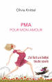 Couverture PMA pour mon amour Editions Le Cherche midi (Roman) 2019