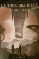Couverture La tour des Dieux, tome 1 : Les Bracelets Editions Autoédité 2019