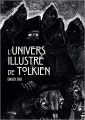 Couverture L'univers illustré de Tolkien Editions Hachette (Heroes) 2019