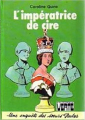 Couverture L'impératrice de cire Editions Hachette (Bibliothèque Verte) 1979