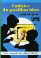 Couverture L'affaire du pavillon bleu Editions Hachette (Bibliothèque Verte) 1972