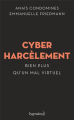 Couverture Cyberharcèlement : bien plus qu'un mal virtuel Editions Pygmalion 2019