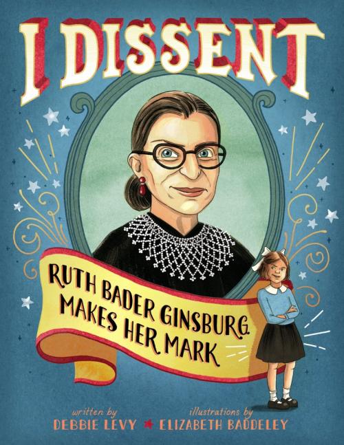 Couverture I Dissent : Ruth Bader Ginsburg makes her mark