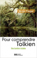 Couverture Pour comprendre Tolkien: Une lumière éclatée Editions Desclée de Brouwer 2014