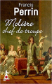 Couverture Molière chef de troupe Editions Mon Poche 2018