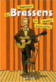 Couverture Chansons de Brassens en bandes dessinées Editions Petit à petit (Chansons en bande dessinées) 2006