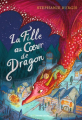 Couverture Le dragon au coeur de chocolat, tome 2 : La fille au coeur de dragon Editions Gallimard  (Jeunesse) 2019