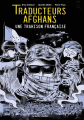 Couverture Traducteurs afghans - Une trahison française Editions La Boîte à Bulles (Contre-coeur) 2020