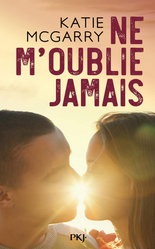 Les Reves Ne Meurent Jamais Film Ne m'oublie jamais | Livraddict