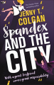 Couverture Spandex and the city Editions Orbit 2017