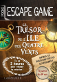 Couverture Escape Game : Le trésor de l'île des Quatre Vents Editions Larousse 2020